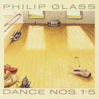 Philip Glass — Dance Nos. 1-5